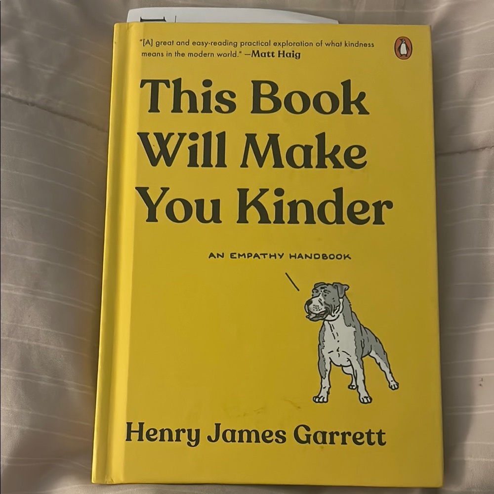 This Book Will Make You Kinder by Henry James Garrett
